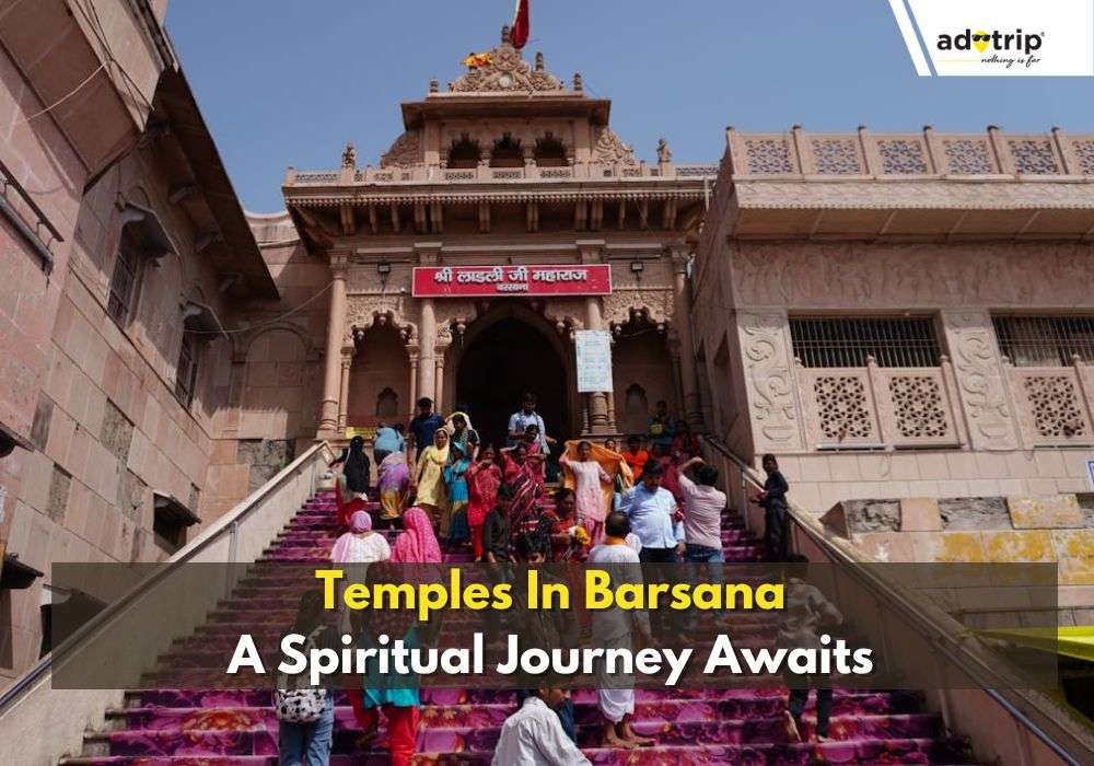 10 Most Famous Temples In Barsana